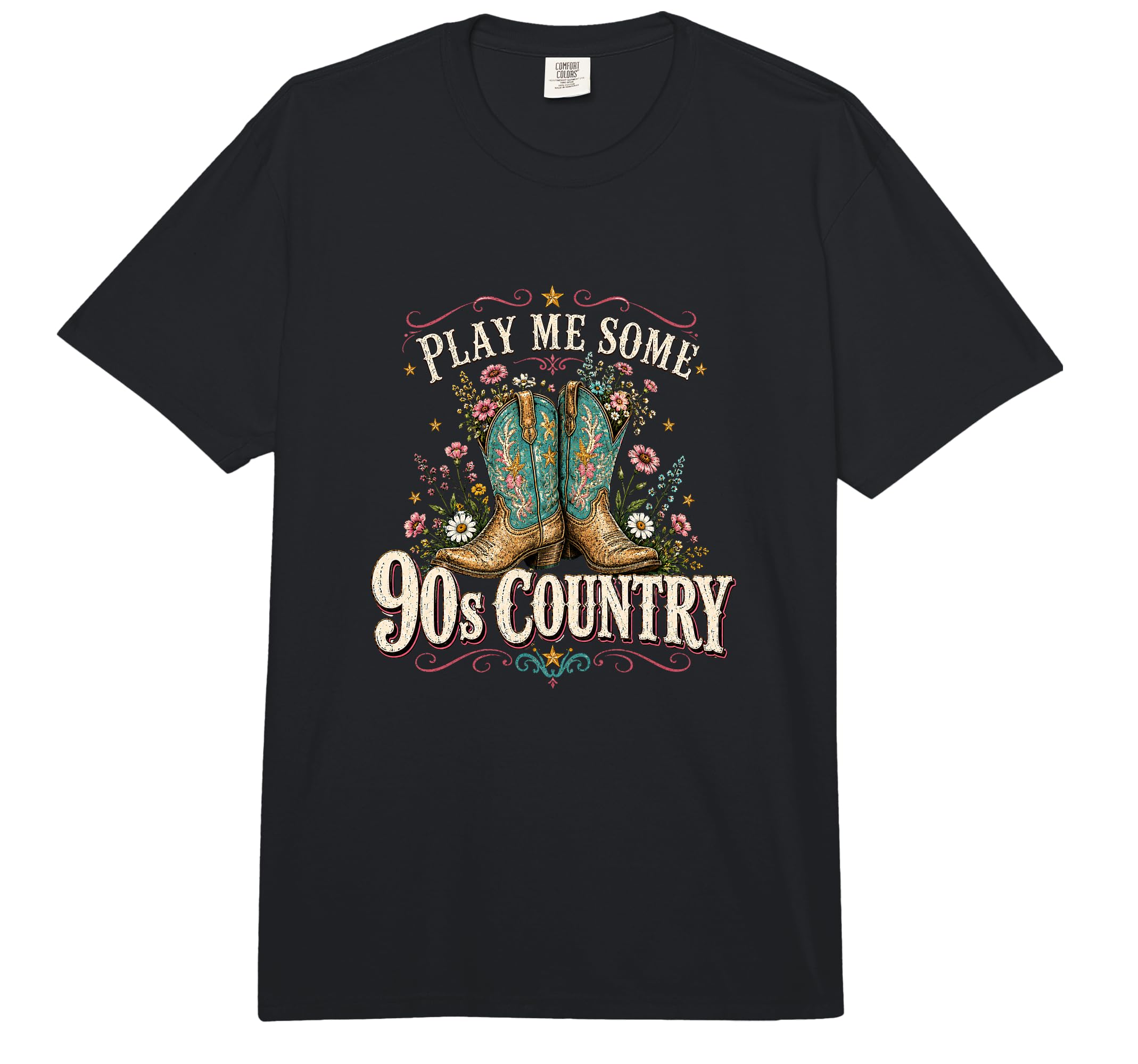 Play Me Some 90s Country Cowgirl Boots Floral Design Comfort Colors Adult Heavyweight T-Shirt