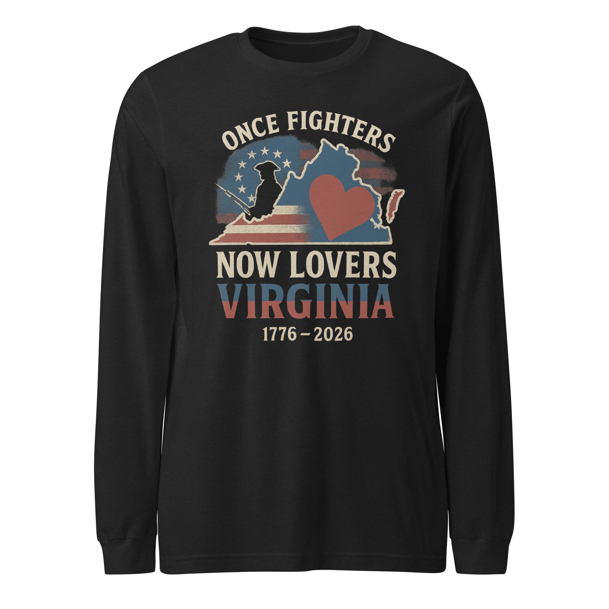 Virginia 250 Black long-sleeve shirt with 'Once Fighters Now Lovers Virginia' design on a white background