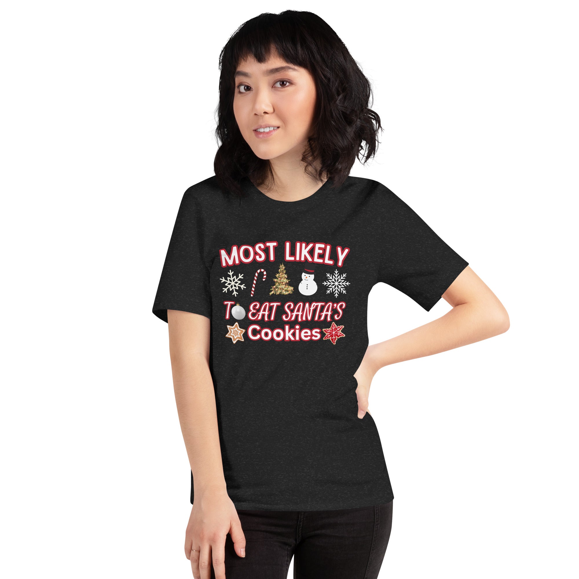Most Likely to Eat Santa's Cookies T-Shirt