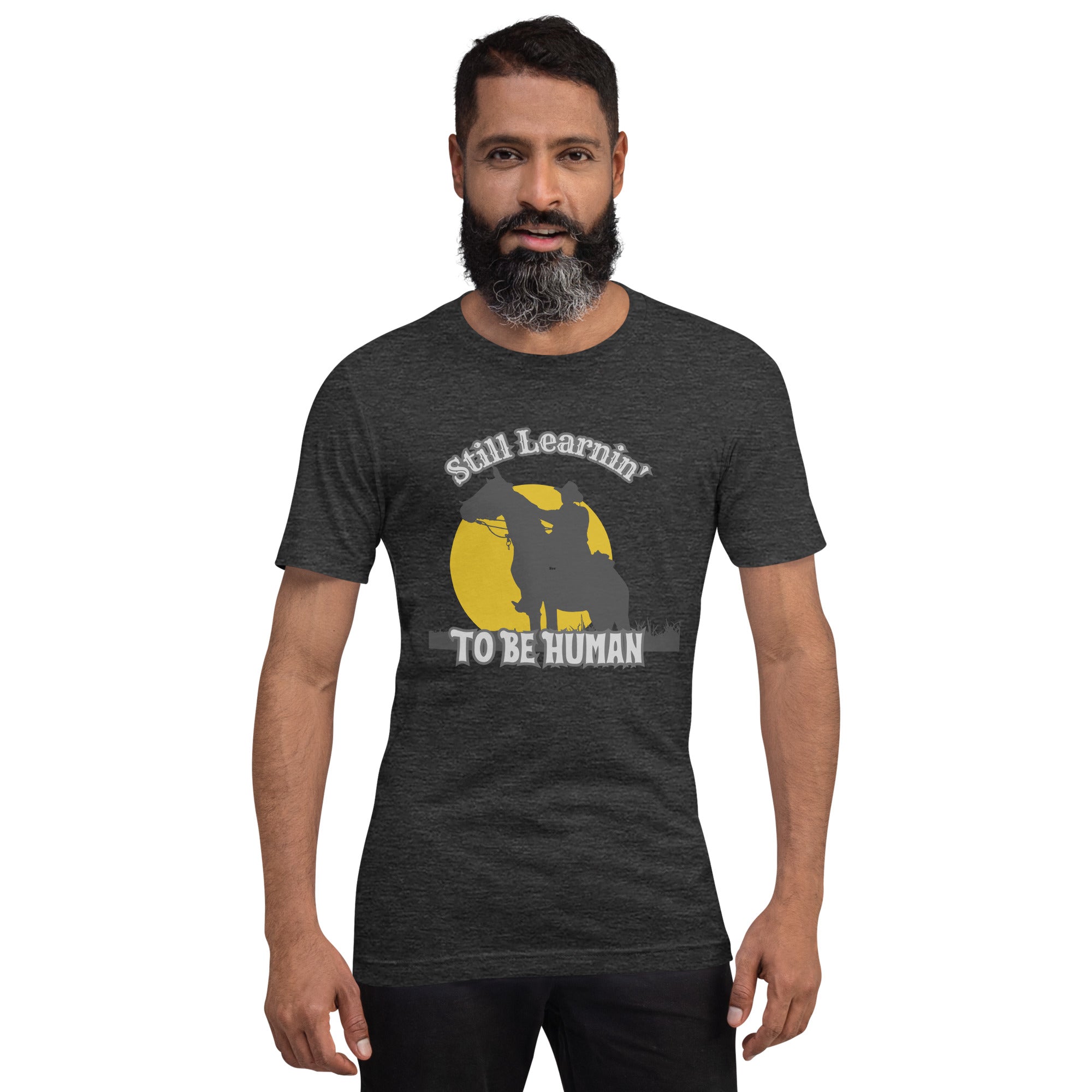 Still Learning to Be Human Country Music T-Shirt