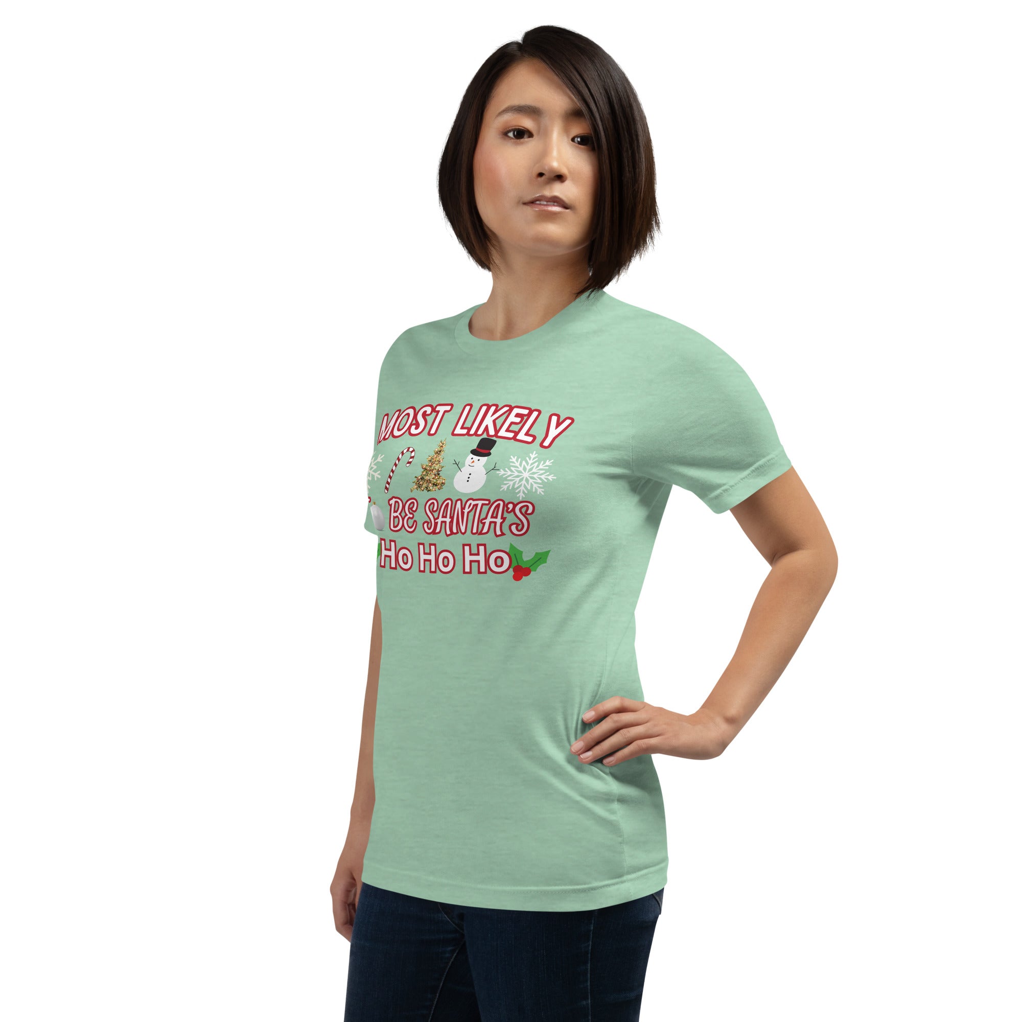 Most Likely to Be Santa's Ho Ho Ho Christmas T-Shirt