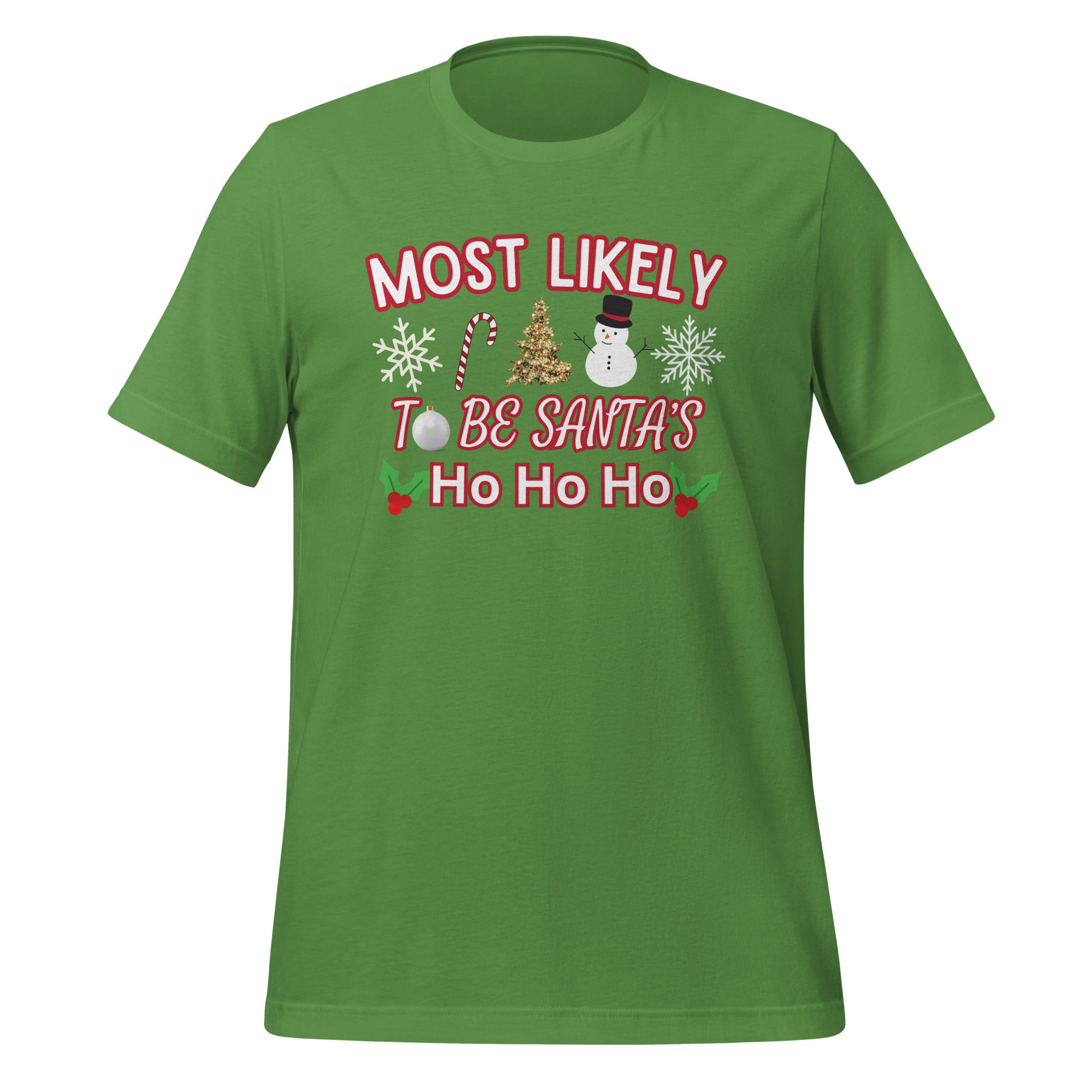 Most Likely to Be Santa's Ho Ho Ho Christmas T-Shirt