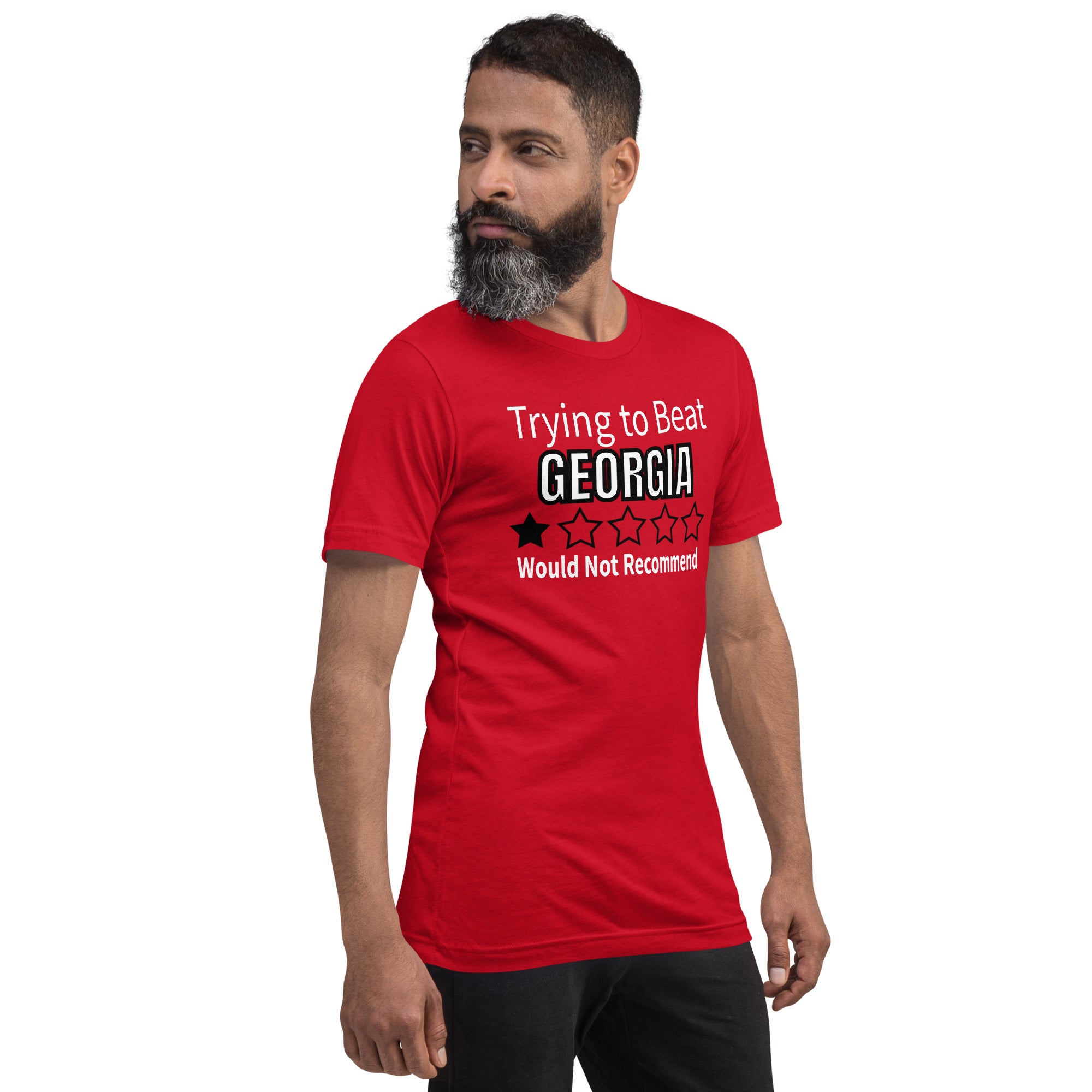Trying to Beat Georgia Would Not Recommend T-Shirt for Georgia Fans