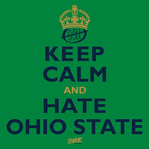 Keep Calm and Hate Ohio State T-Shirt for Notre Dame Football Fans