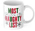 Most Likely to be on the Naughty List Christmas Mug
