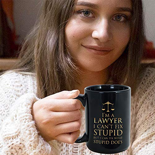 Funny Lawyer Coffee Mug That Says I Can't Fix Stupid | Funny Gift For Lawyer