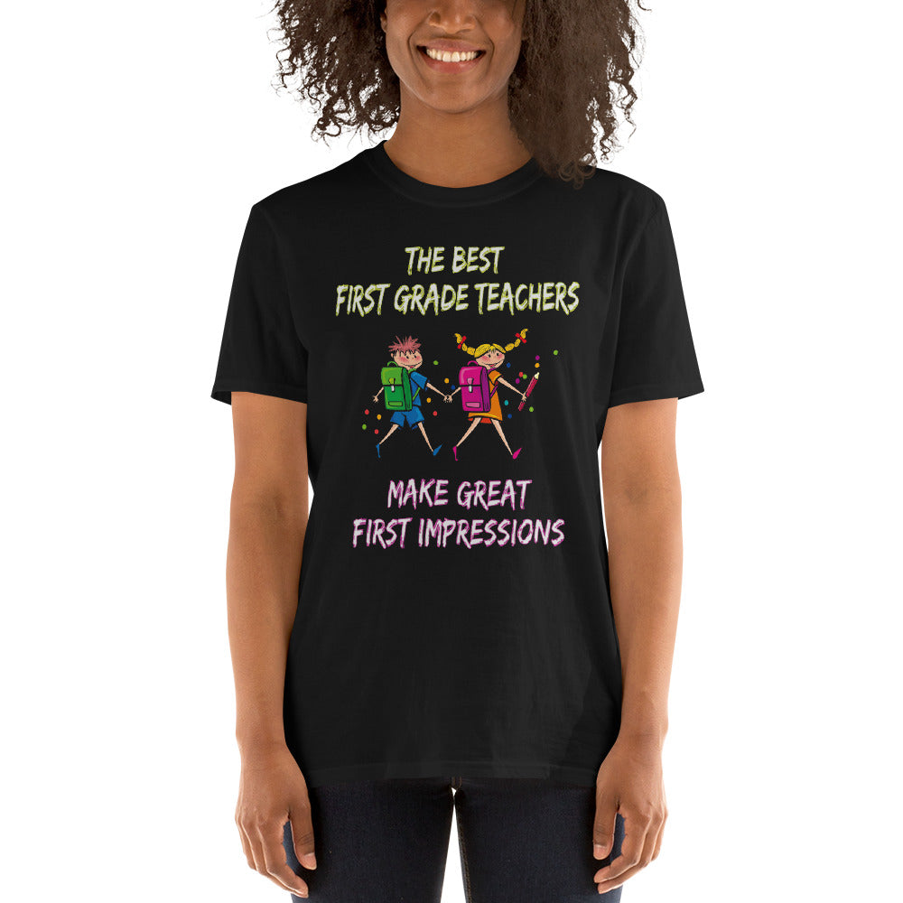 The Best First Great Teachers Make Great First Impressions T-Shirt