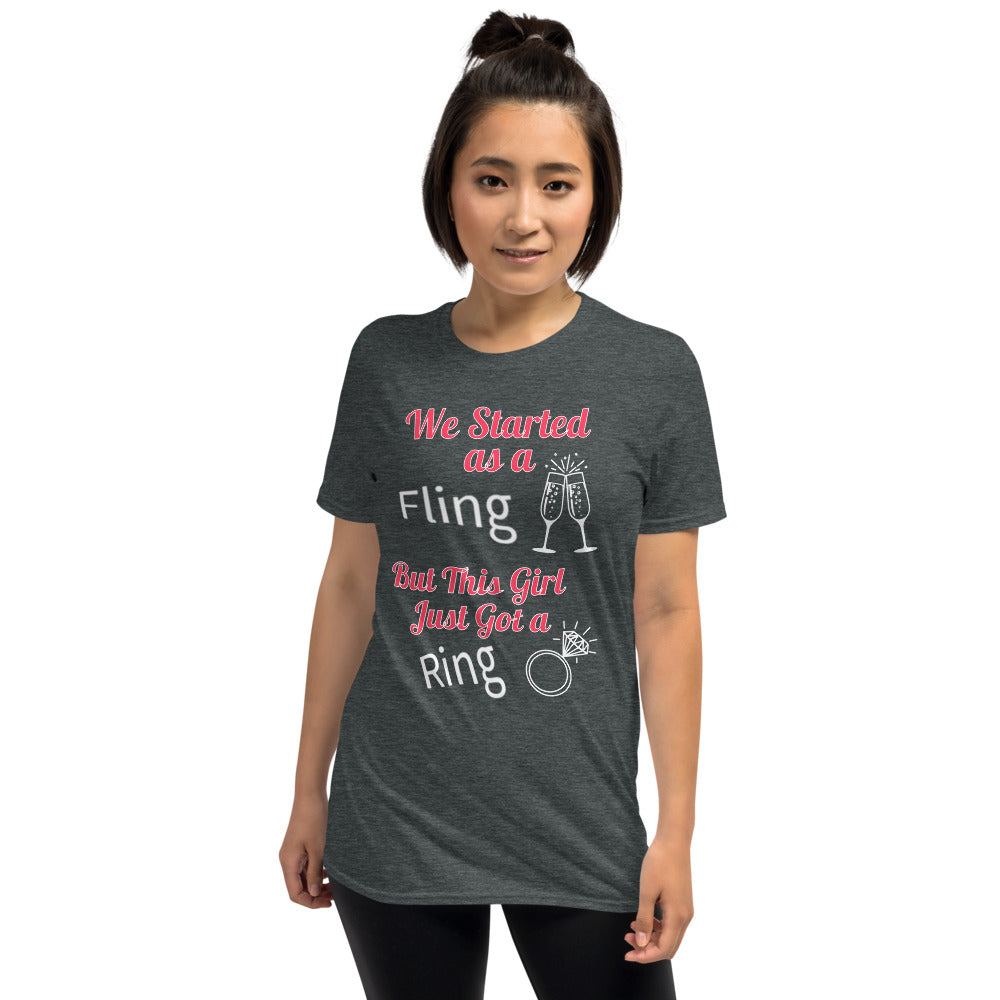 It Started With a Fling But I Got a Ring T-Shirt for Newly Engaged Ladies