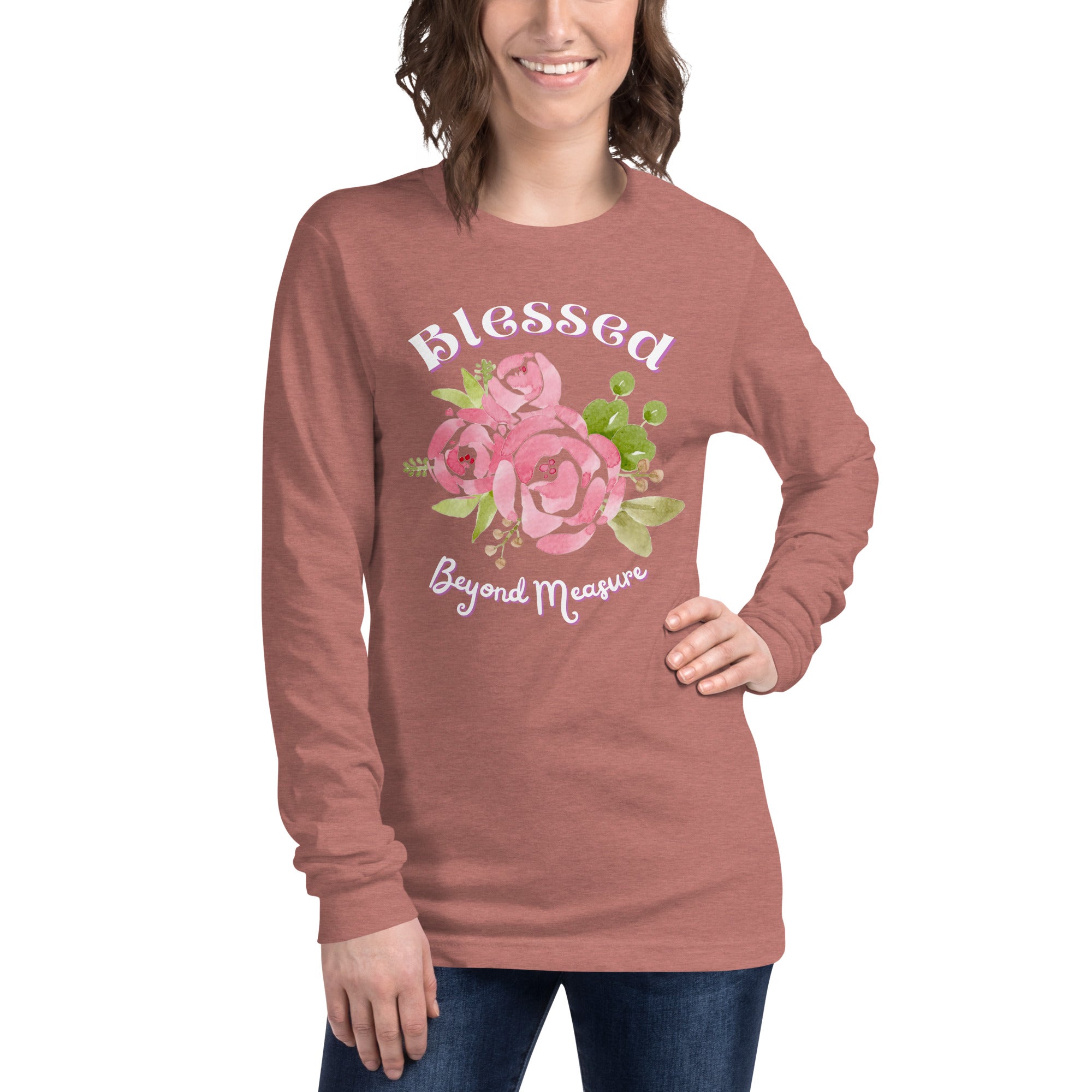 Blessed Beyond Measure Christian Long Sleeve T-Shirt