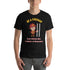 Be a Fireman and Climb the Ladder of Success Short-Sleeve Unisex T-Shirt