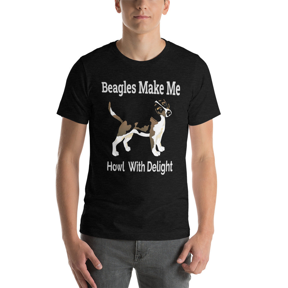 Beagles Make Me Howl With Delight T-Shirt