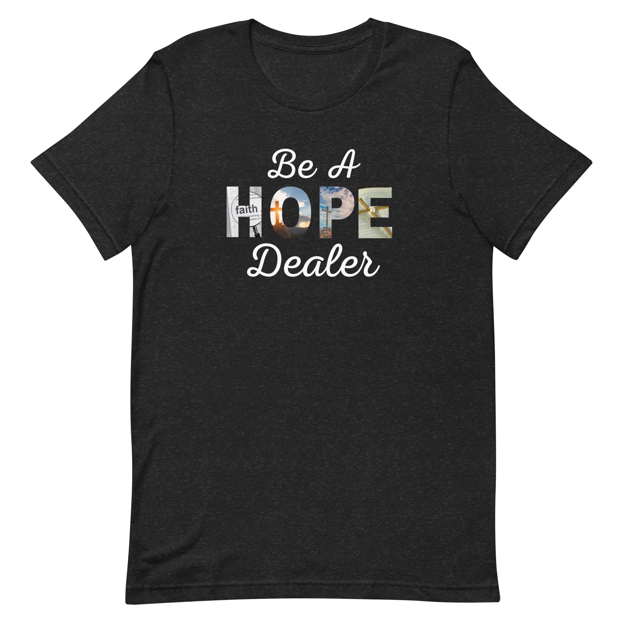 Be a Hope Dealer Women's Christian T-Shirt