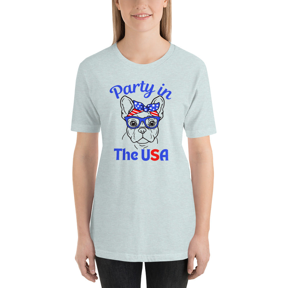 Party in the USA T-Shirt Featuring Patriotic French Bulldog With USA Freedom Colors