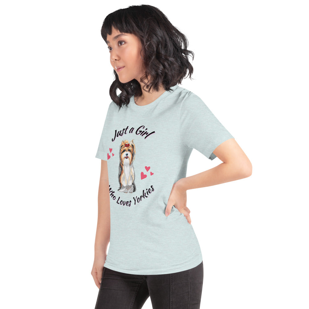 Just a Girl Who Loves Yorkies T-Shirt