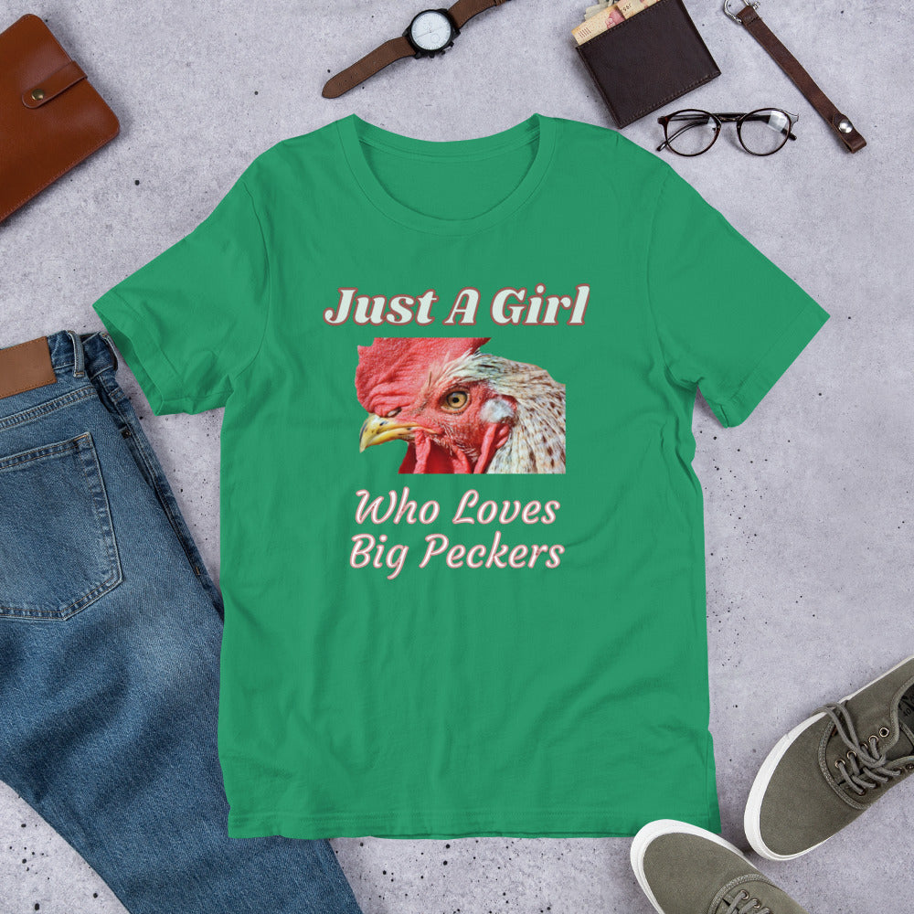 Just a Girl Who Loves Big Peckers Short-Sleeve T-Shirt