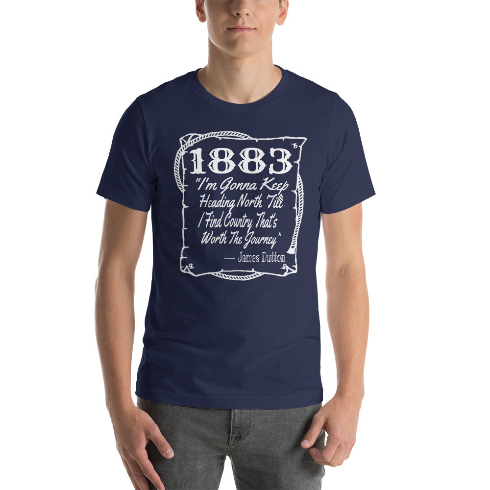 James Dutton 1883 TV Show Gonna Keep Heading North T-Shirt