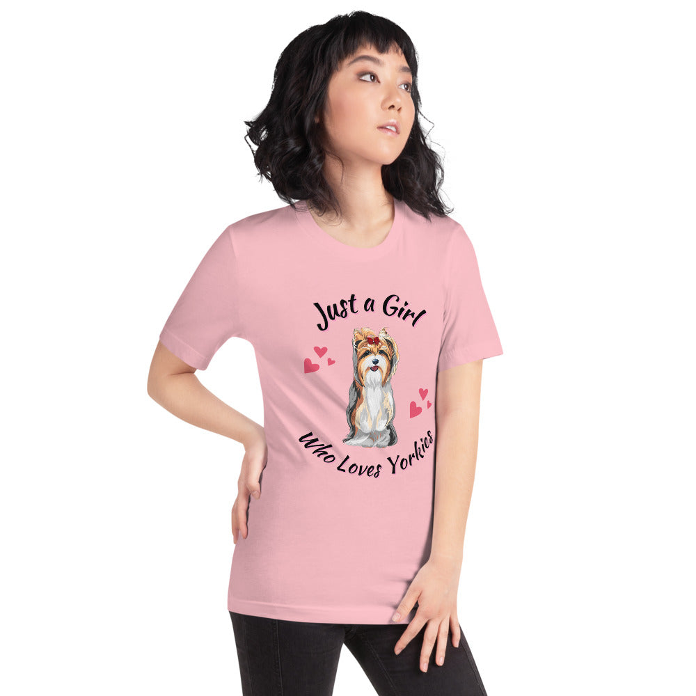 Just a Girl Who Loves Yorkies T-Shirt