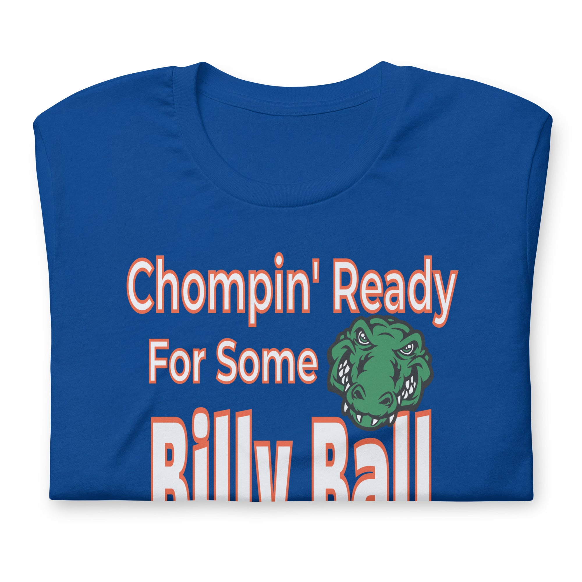 Florida Football Fans T-Shirt Saying They're Ready to Play Billy Ball