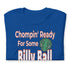 Florida Football Fans T-Shirt Saying They're Ready to Play Billy Ball