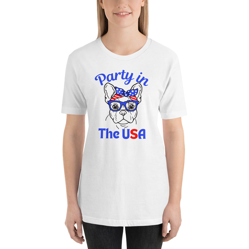 Party in the USA T-Shirt Featuring Patriotic French Bulldog With USA Freedom Colors