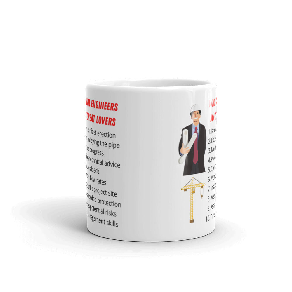 Why Civil Engineers Make Great Lovers Coffee Mug