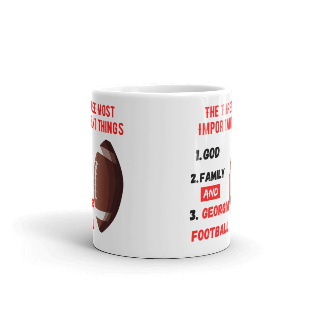 Georgia Fans Three Most Important Things Mug - God, Family and Georgia Football