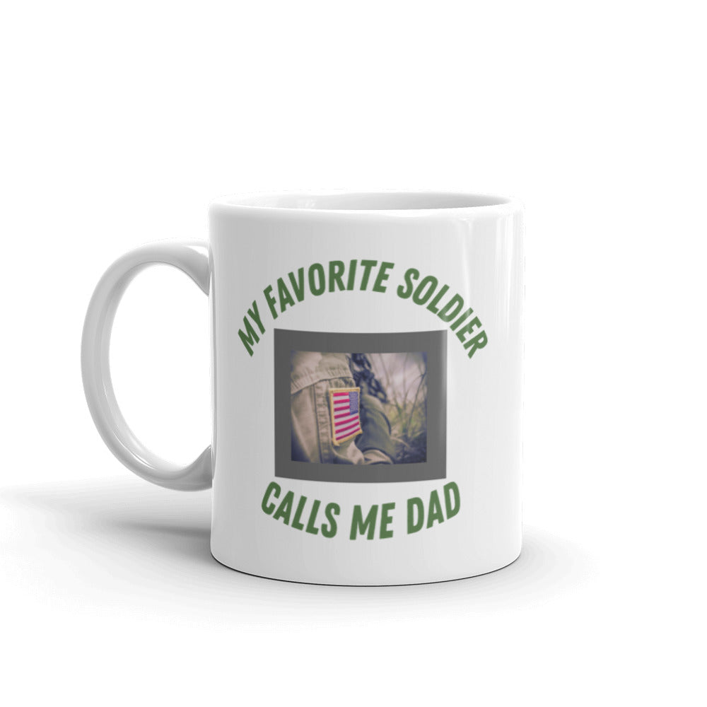 My Favorite Soldier Calls Me Dad Coffee Mug