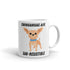 Chihuahuas are Ear-Resistible Coffee Mug