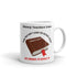 History Teachers Know They're Doomed to Repeat It Coffee Mug