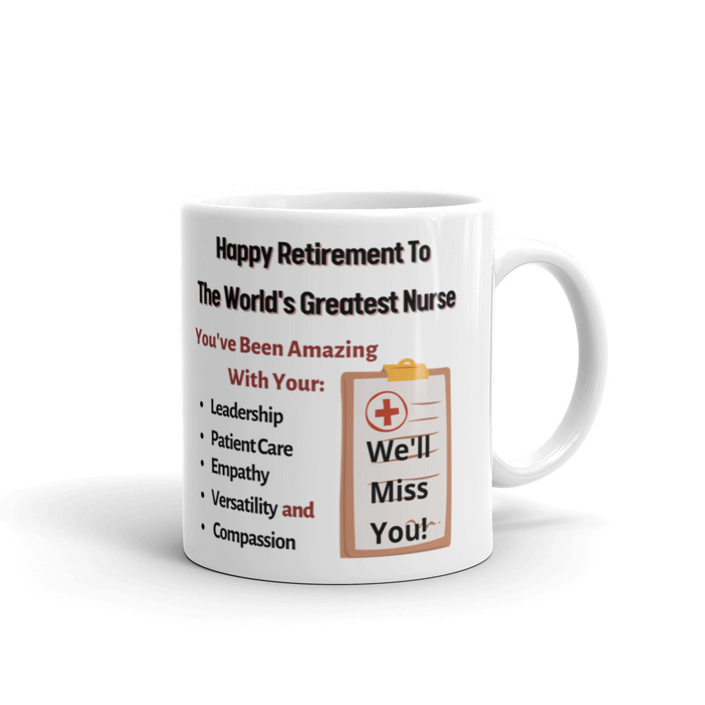 Happy Retirement Mug For World's Greatest Nurse