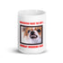 Chihuahuas Have the Best Monday Morning Face Coffee Mug