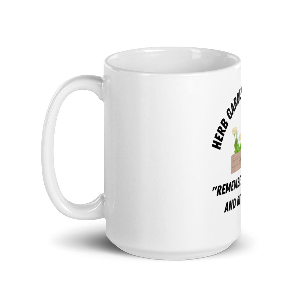 Herb Growers Always Say - Eat Drink and Be Rosemary Coffee Mug