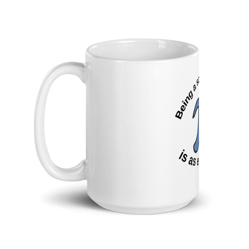Being a Science Teacher is Easier than Pi Coffee Mug