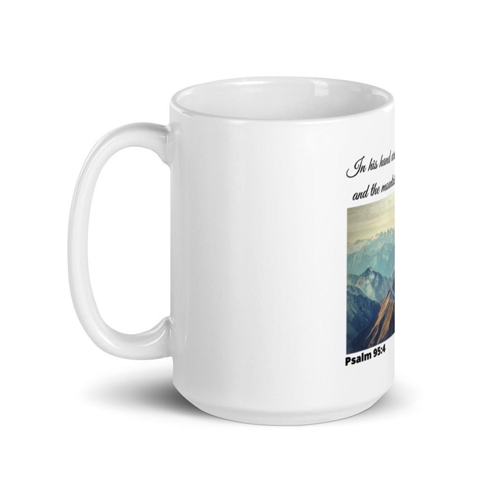 Psalm 95:4 Scripture Coffee Mug Highlighting that Mountain Peaks Belong to Him