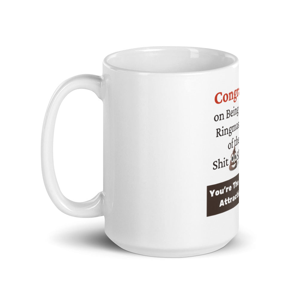Congrats on Being the Ringmaster of the Shit Show Mug - For New Boss