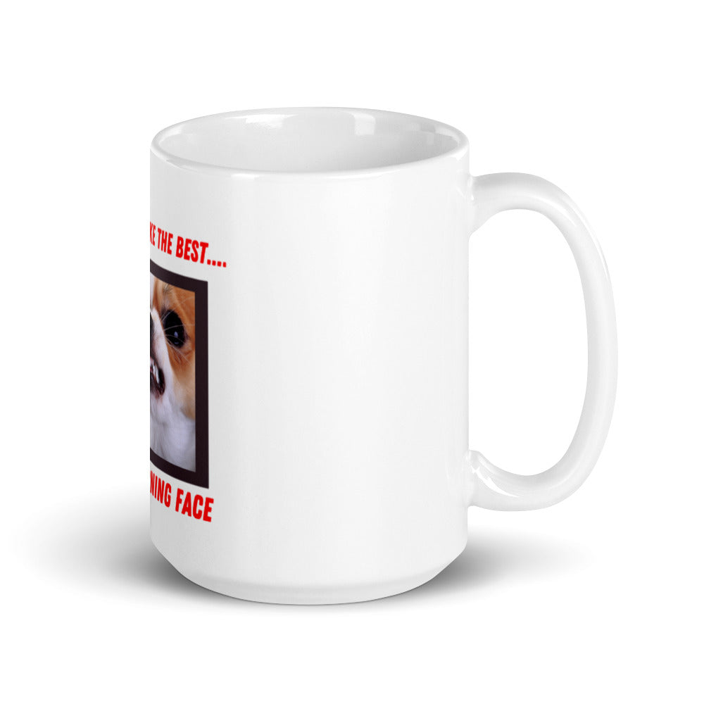 Chihuahuas Have the Best Monday Morning Face Coffee Mug