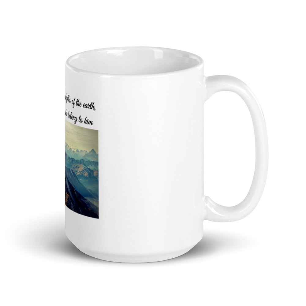 Psalm 95:4 Scripture Coffee Mug Highlighting that Mountain Peaks Belong to Him