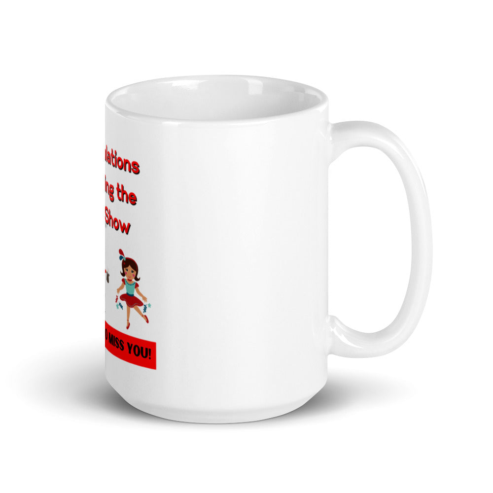 Congratulations on Escaping the Shit Show Mug - For New Job or Retirement